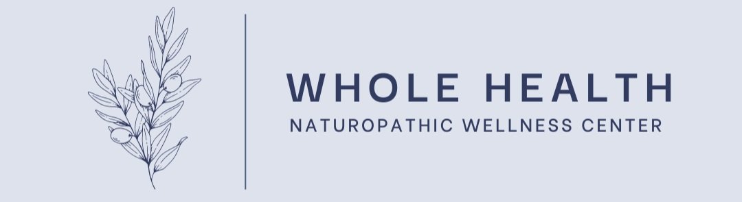 Whole Health Naturopathic Wellness Center
