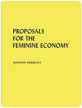 Proposals for the Feminine Economy