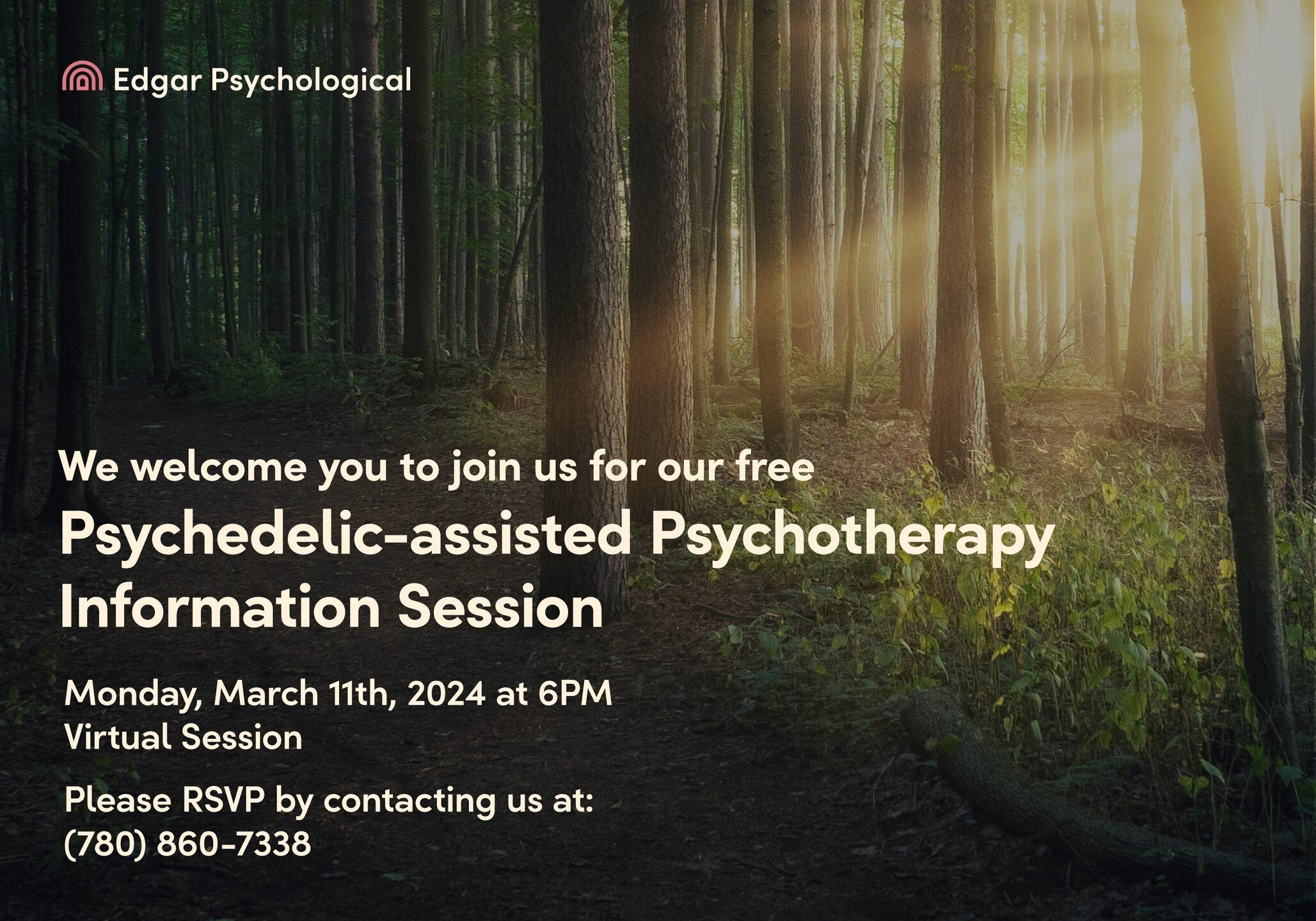 UPDATE: We have a new date for our Psychedelic-assisted Psychotherapy Information Session. Additionally, we are now offering this information session virtually. Join us on Monday, March 11th, 2024, for this free information session to learn about psy