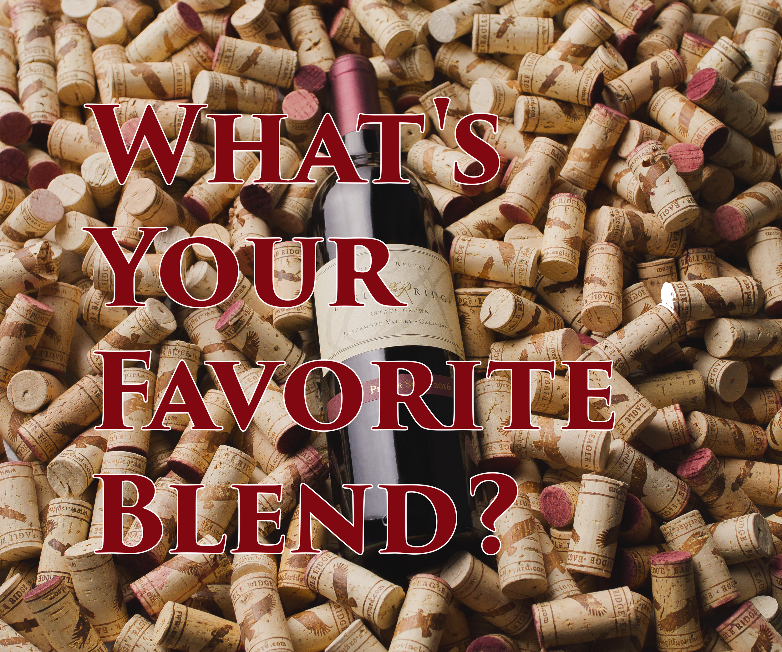 July 1st, 2022 - What's your favorite blend from our award-winning wine?