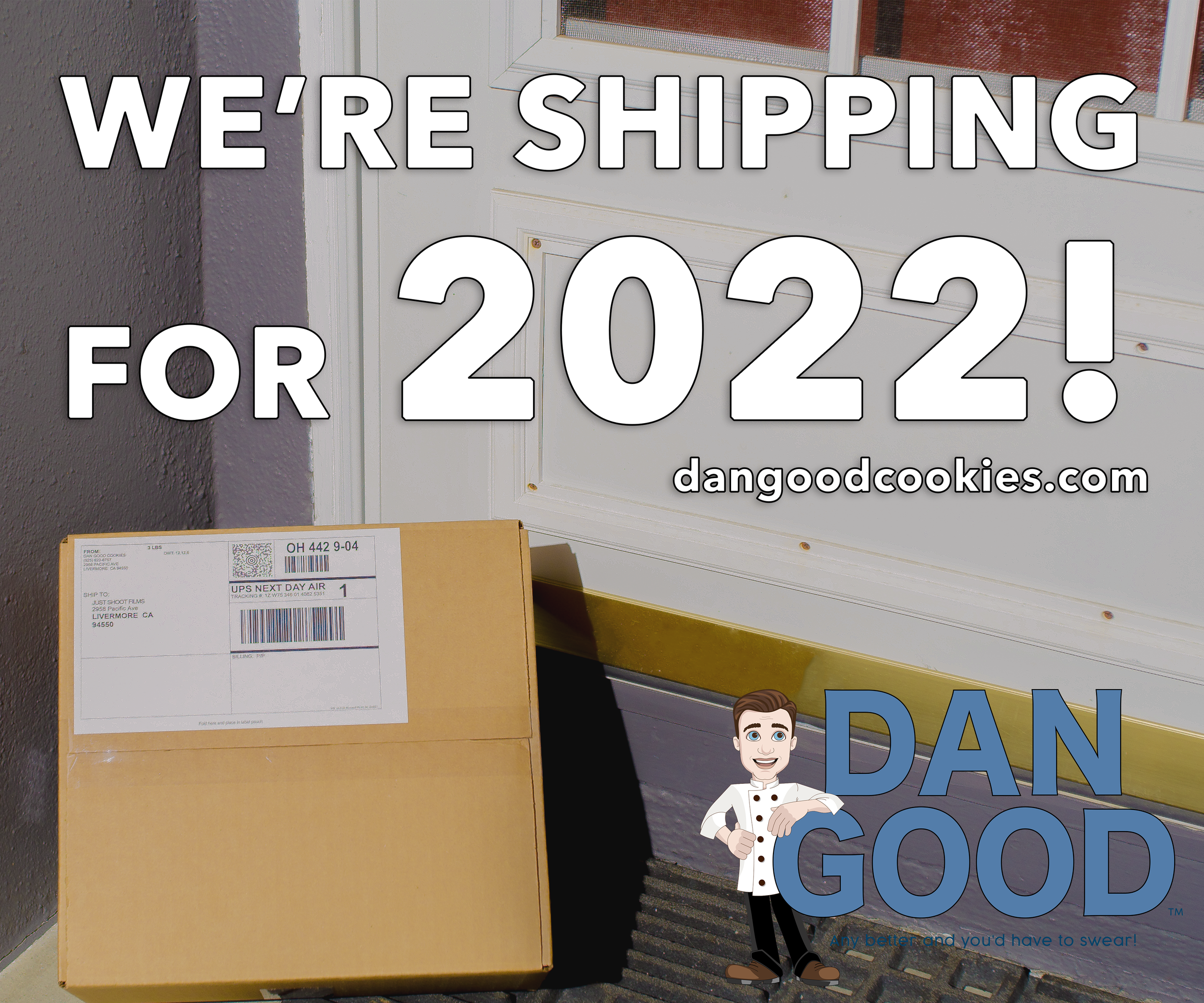 December 28th, 2021 - We're shipping for 2022! Order now at dangoodcookies.com