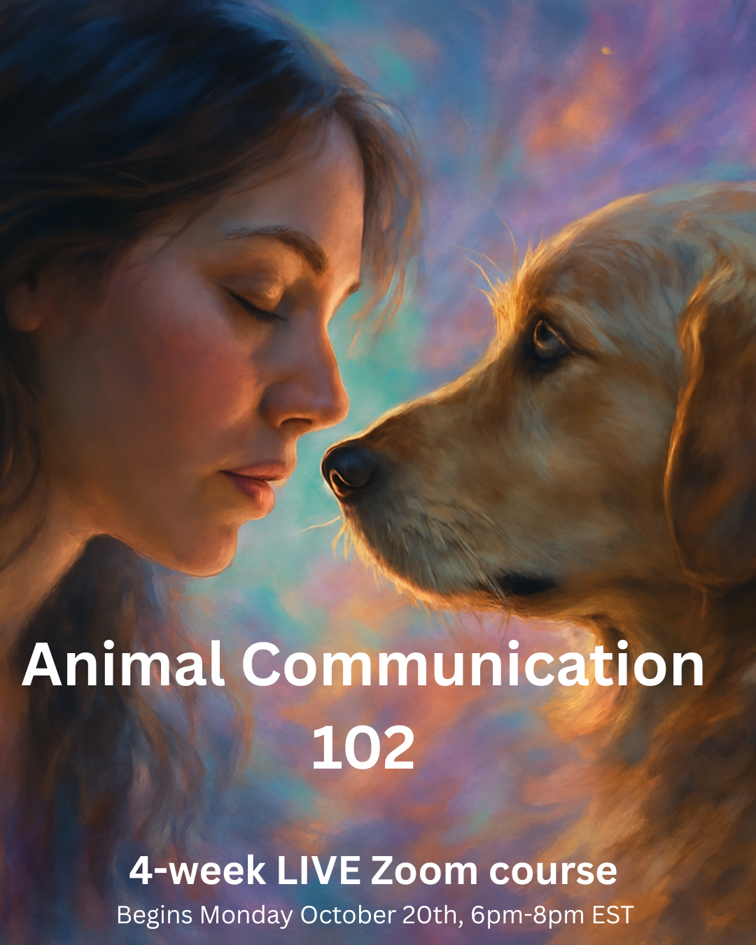 Animal Communication 102 4-week Course