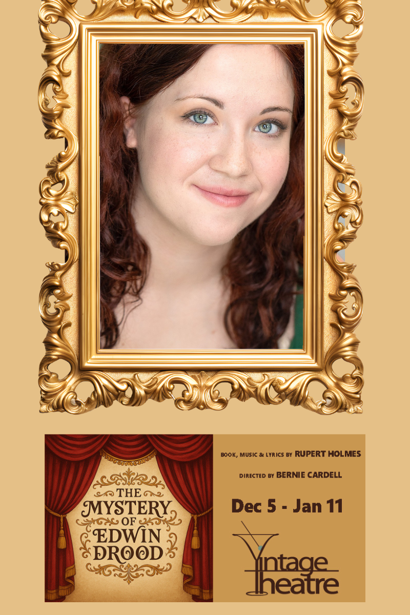 Meet The Cast of The Mystery of Edwin Drood: Makenzie Couch