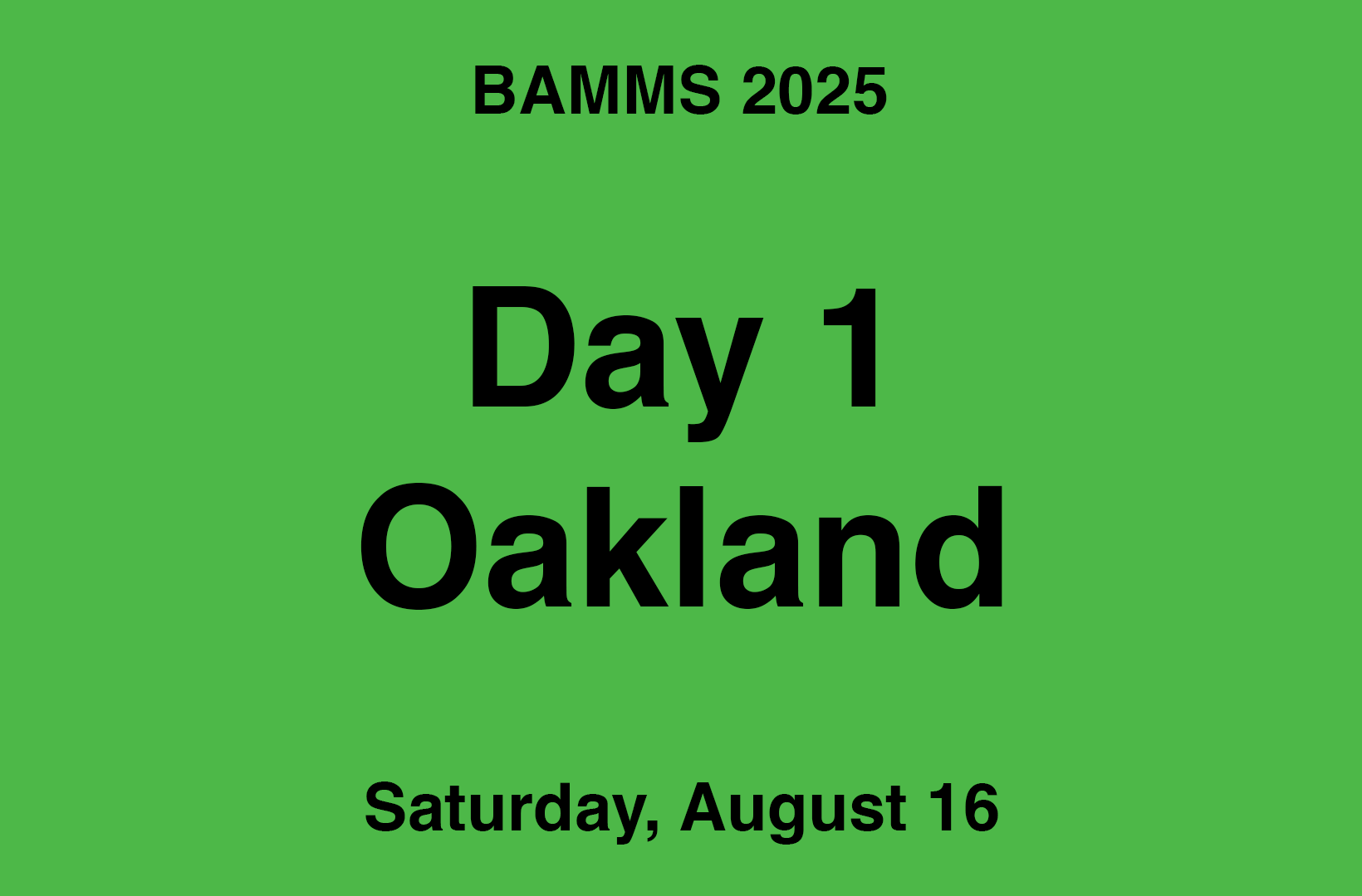 Day 1: Oakland