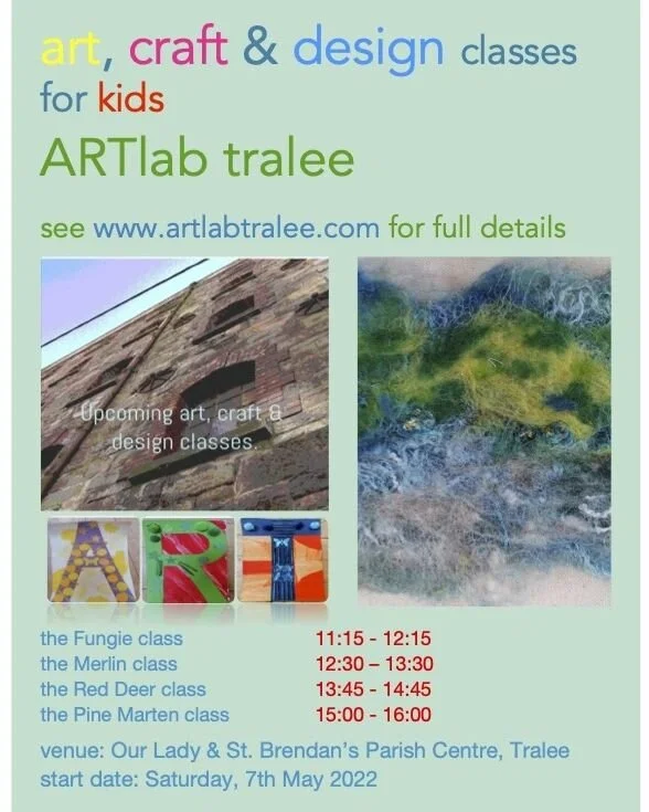 The Summer Term is almost here. Starting on Saturday, 7th May for eight weeks. A small number of places in all classes. Book through www.artlabtralee.com to ensure a place.

#kidsartclasses #kerryarts #kerry #kerrycountyarts #traleearts #tralee #artc