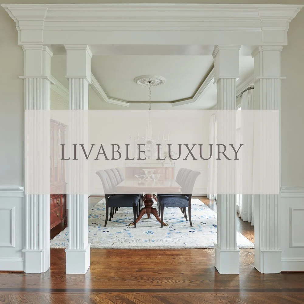 Livable Luxury