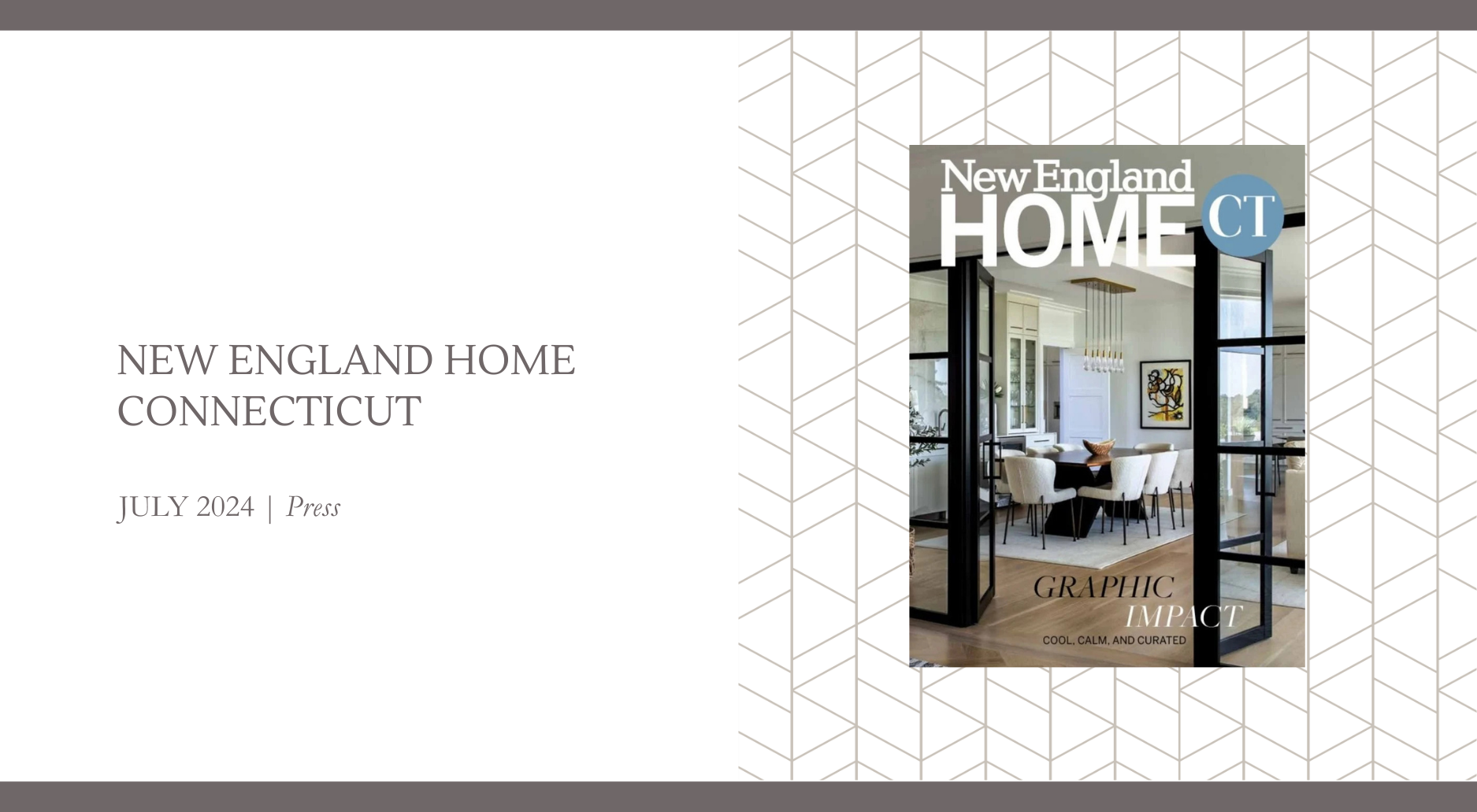 New England Home Connecticut July 2024 cover featuring a modern dining room with glass doors and curated decor.