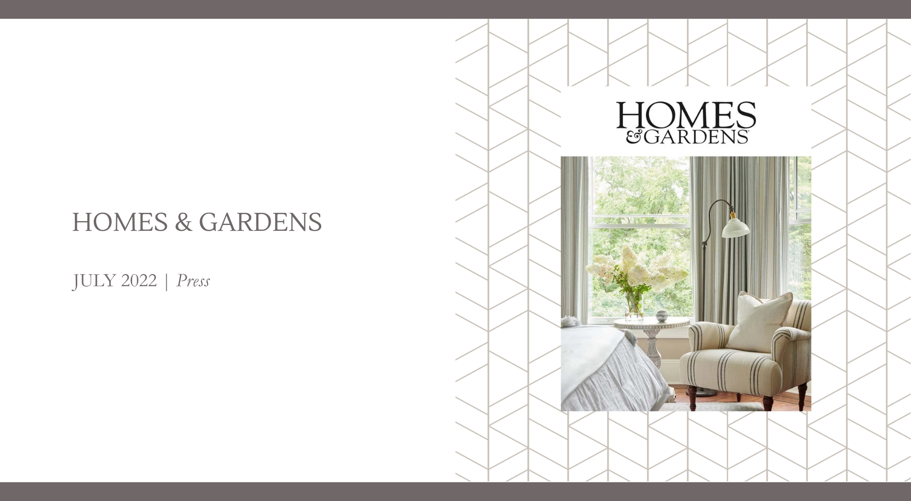 Homes & Gardens July 2022 press feature showing a serene bedroom corner with a striped armchair, soft neutral curtains, bedside table with flowers, and natural light from large windows.