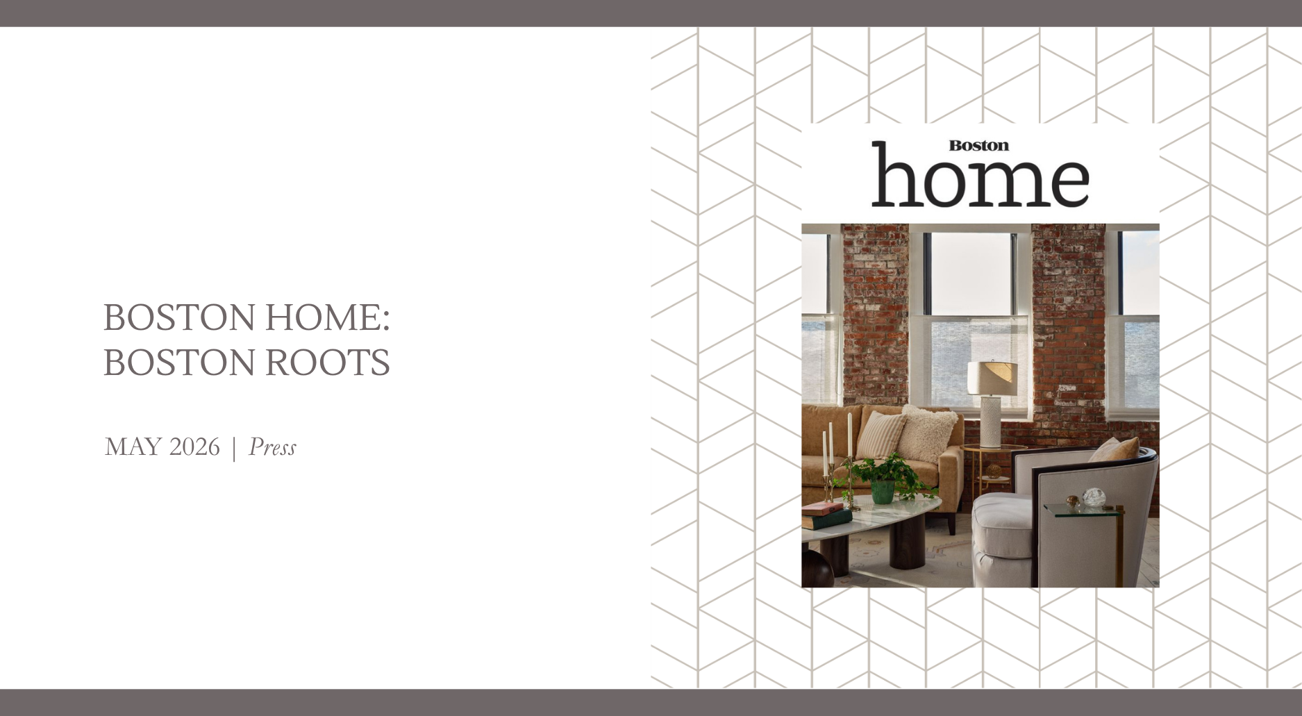 Boston Home magazine cover featuring Georgia Zikas’ South Boston design studio with exposed brick walls, layered neutral furnishings, and a sophisticated loft-inspired interior.