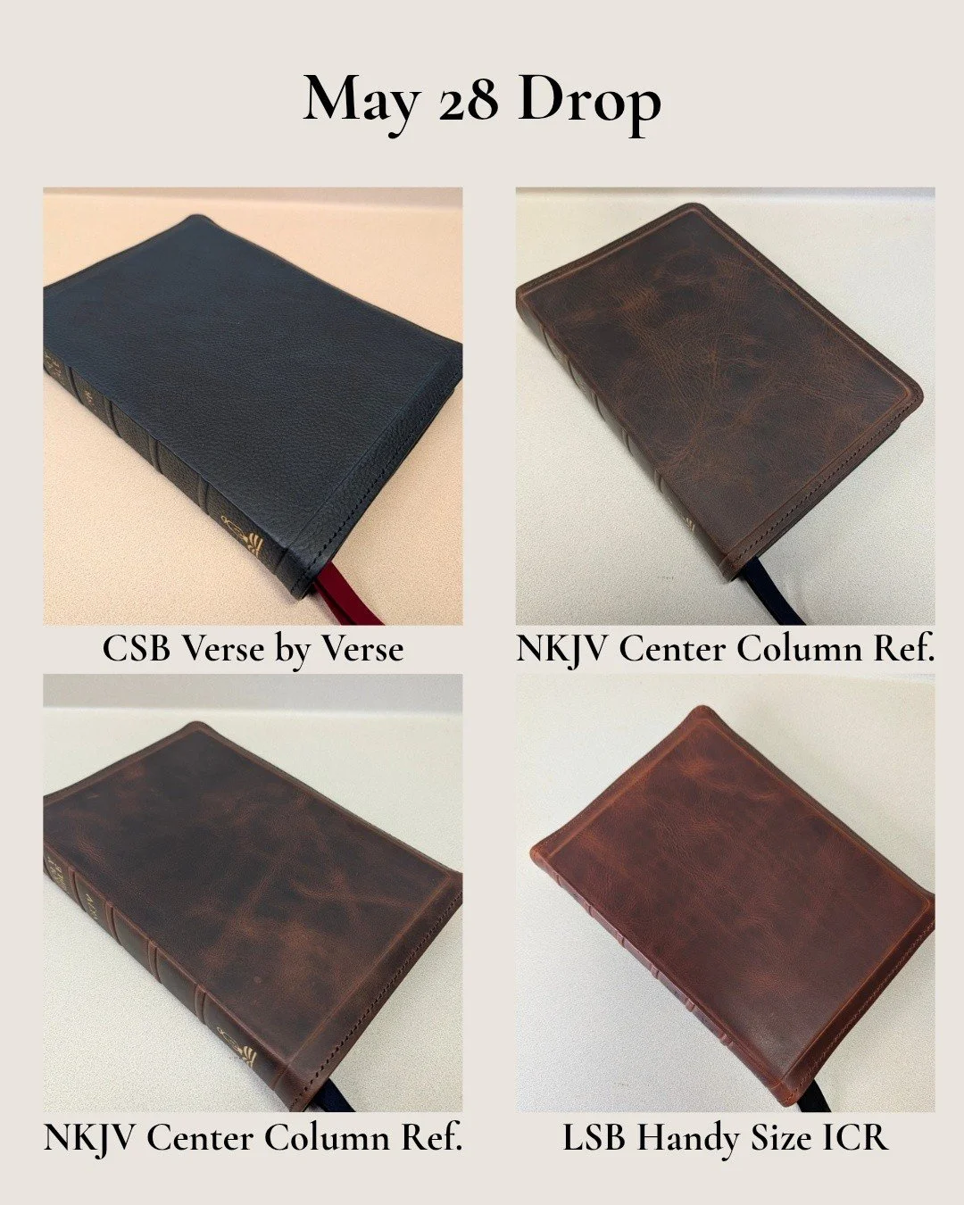 ✨Available at 1pm central on our website!✨ 

1 Sapphire CSB Verse by Verse 
2 Walnut and Navy NKJVs with different size yapps 
1 Cognac and Black  LSB Handy Size ICR (a.k.a. the Wes Huff edition) but with semi yapp instead of our usual full yapl