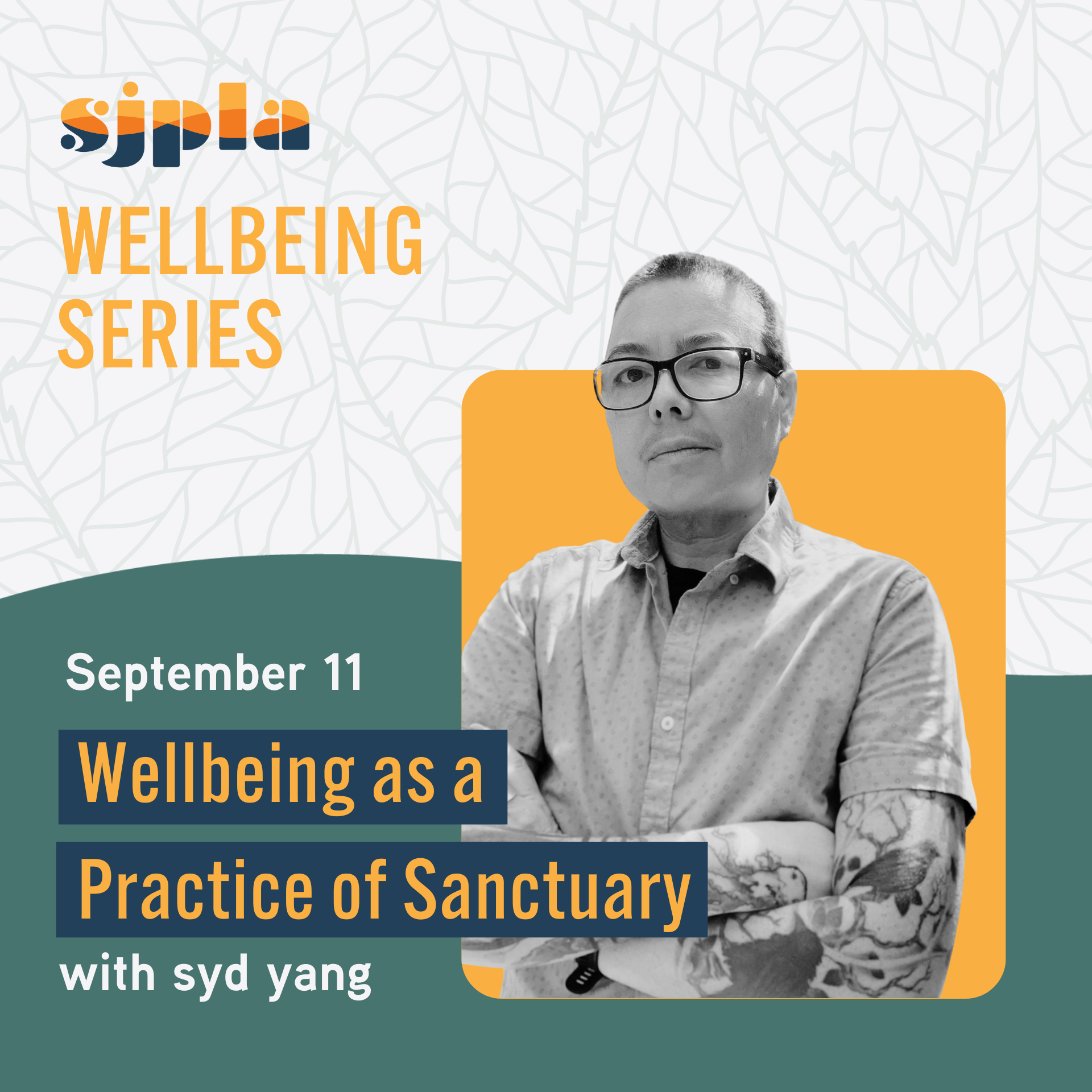 Wellbeing Series: Wellbeing as a Practice of Sanctuary