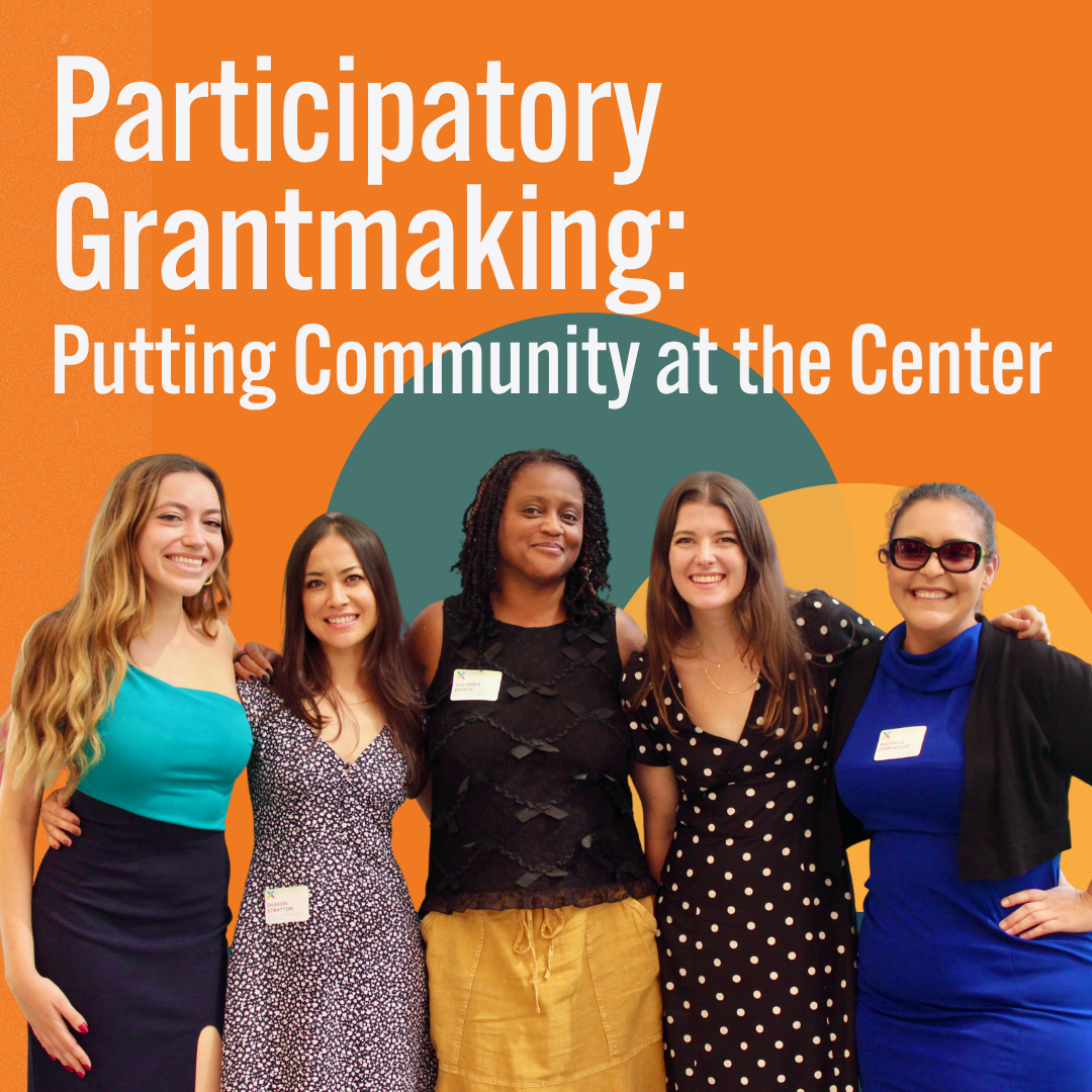 Participatory Grantmaking: Putting Community at the Center