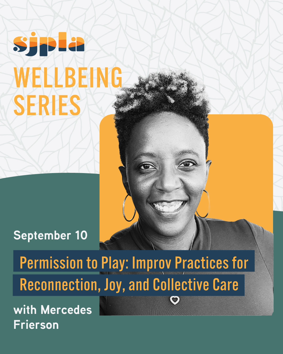 Wellbeing Series: Permission to Play: Improve Practices for Reconnection, Joy, and Collective Care