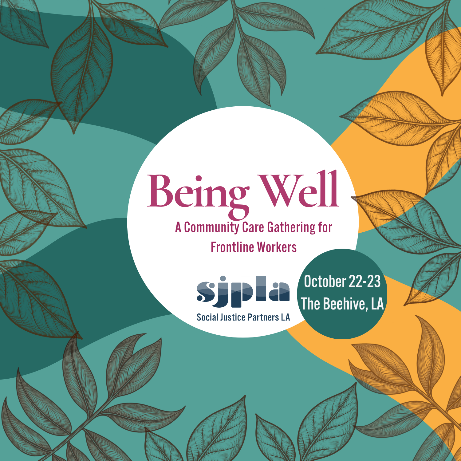 Being Well: A Community Care Gathering for Frontline Workers 