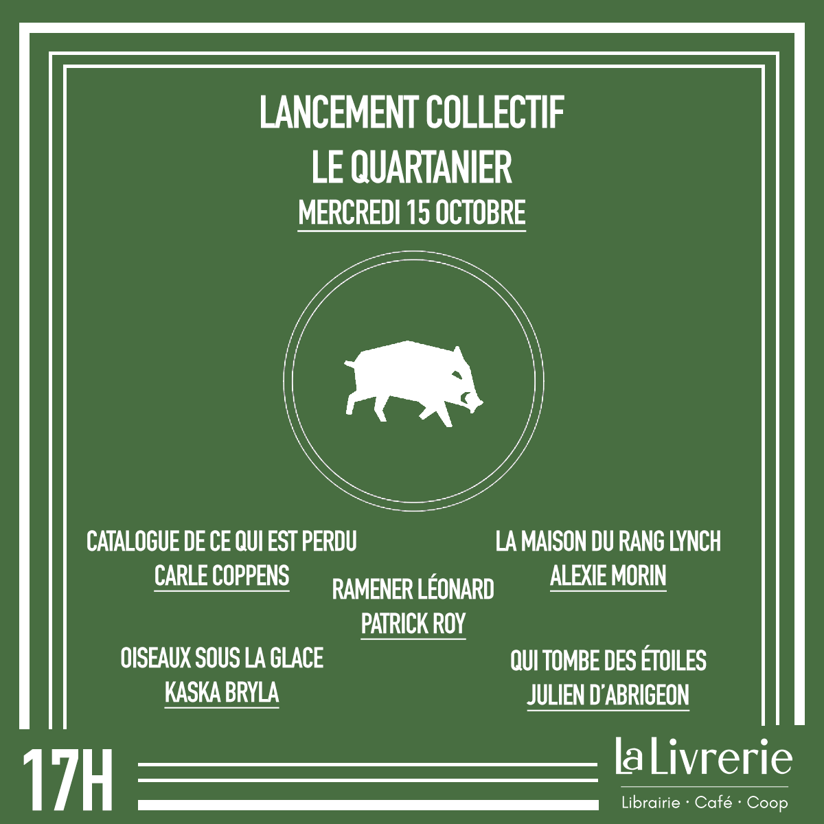 LANCEMENT COLLECTIF - ÉditionS LE Quartanier