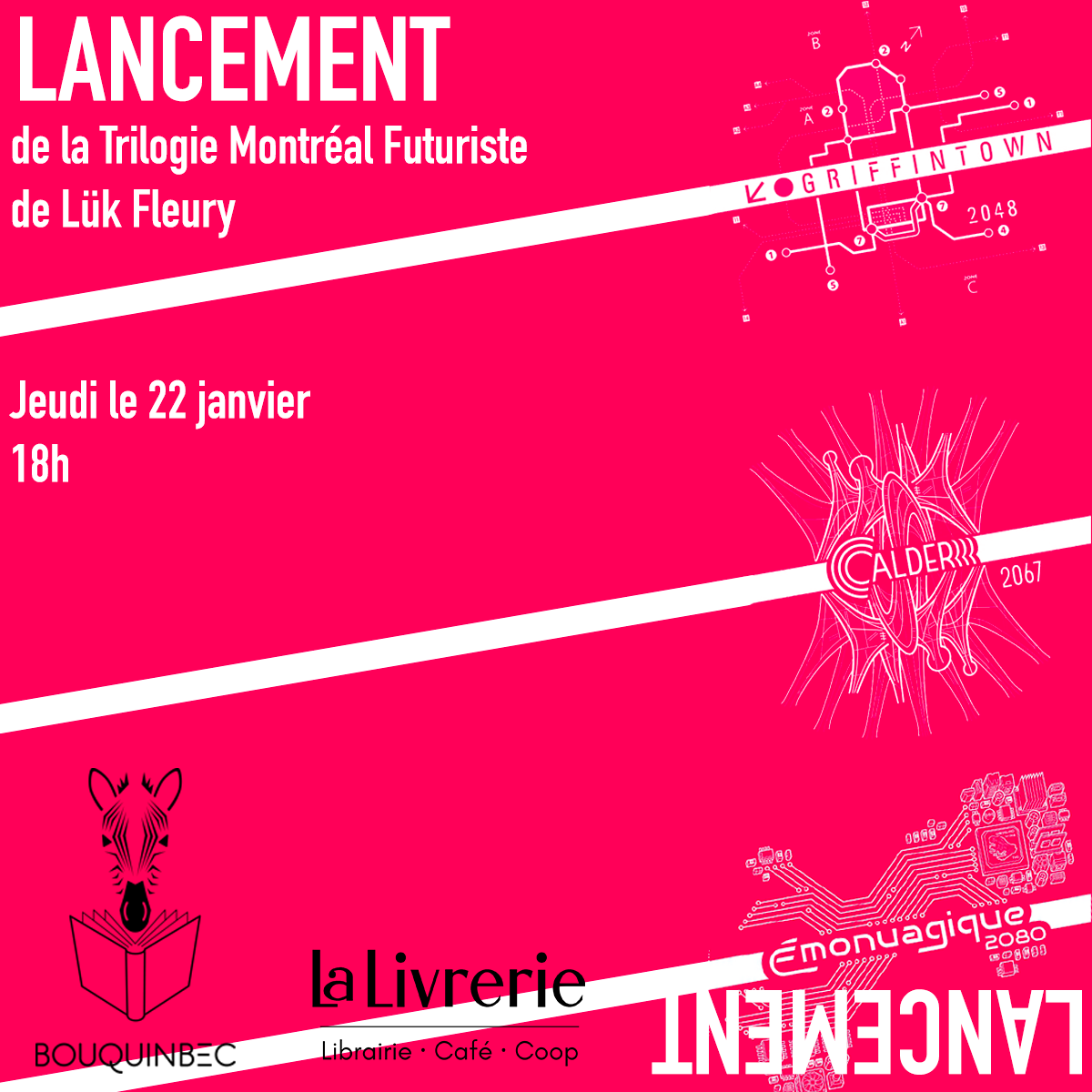 Lancement - Trilogie Montréal Futuriste