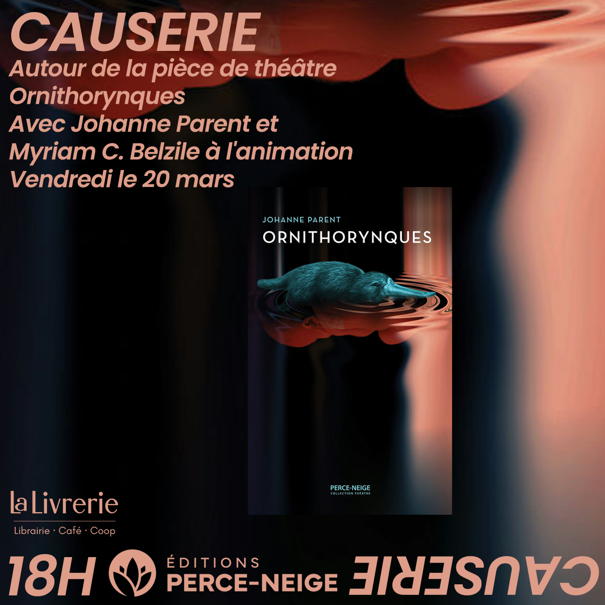 CAUSERIE - Ornithorynques