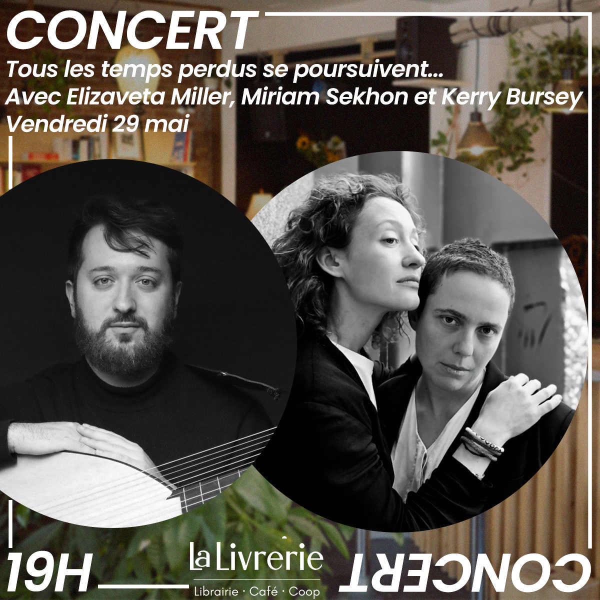 Concert - Tous les temps perdus se poursuivent...