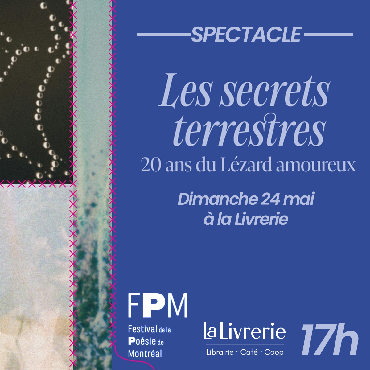 Spectacle - Les secrets terrestres