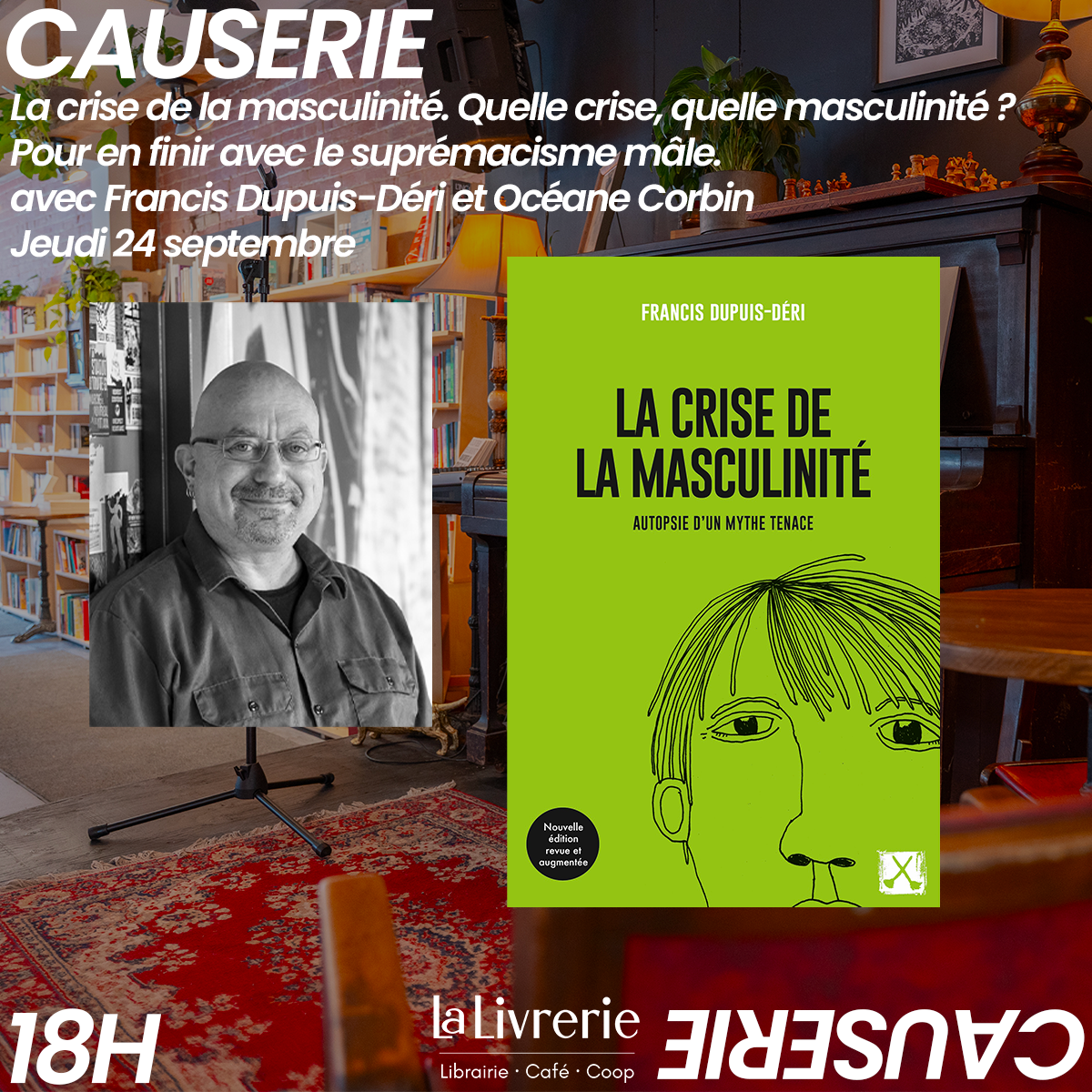 Causerie - La crise de la masculinité. Quelle crise, quelle masculinité ? Pour en finir avec le suprémacisme mâle.