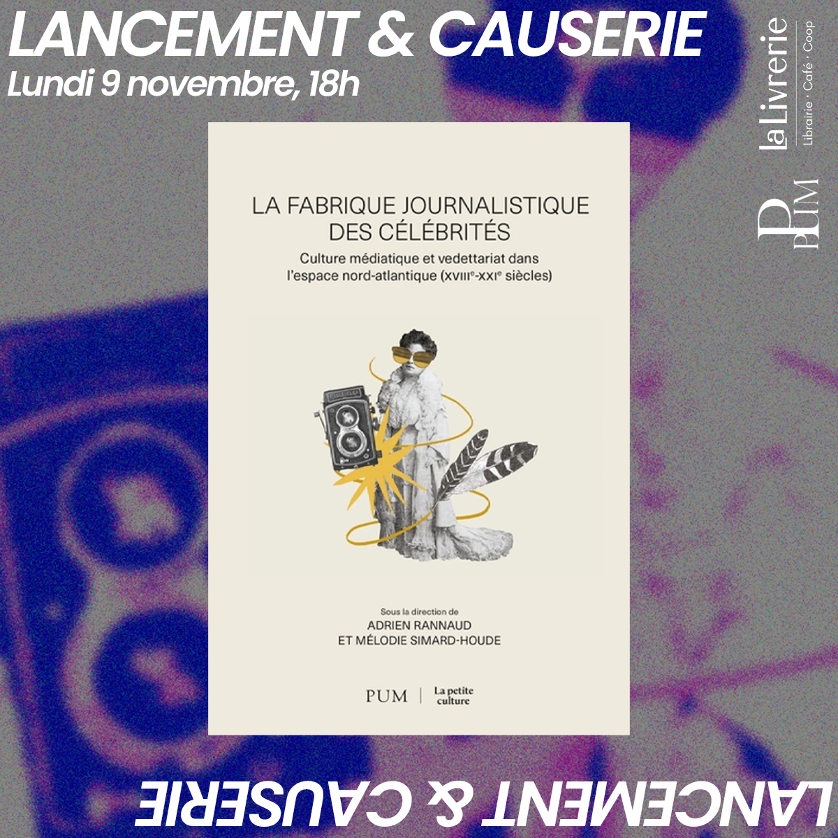 Lancement & Causerie - La fabrique journalistique des célébrités