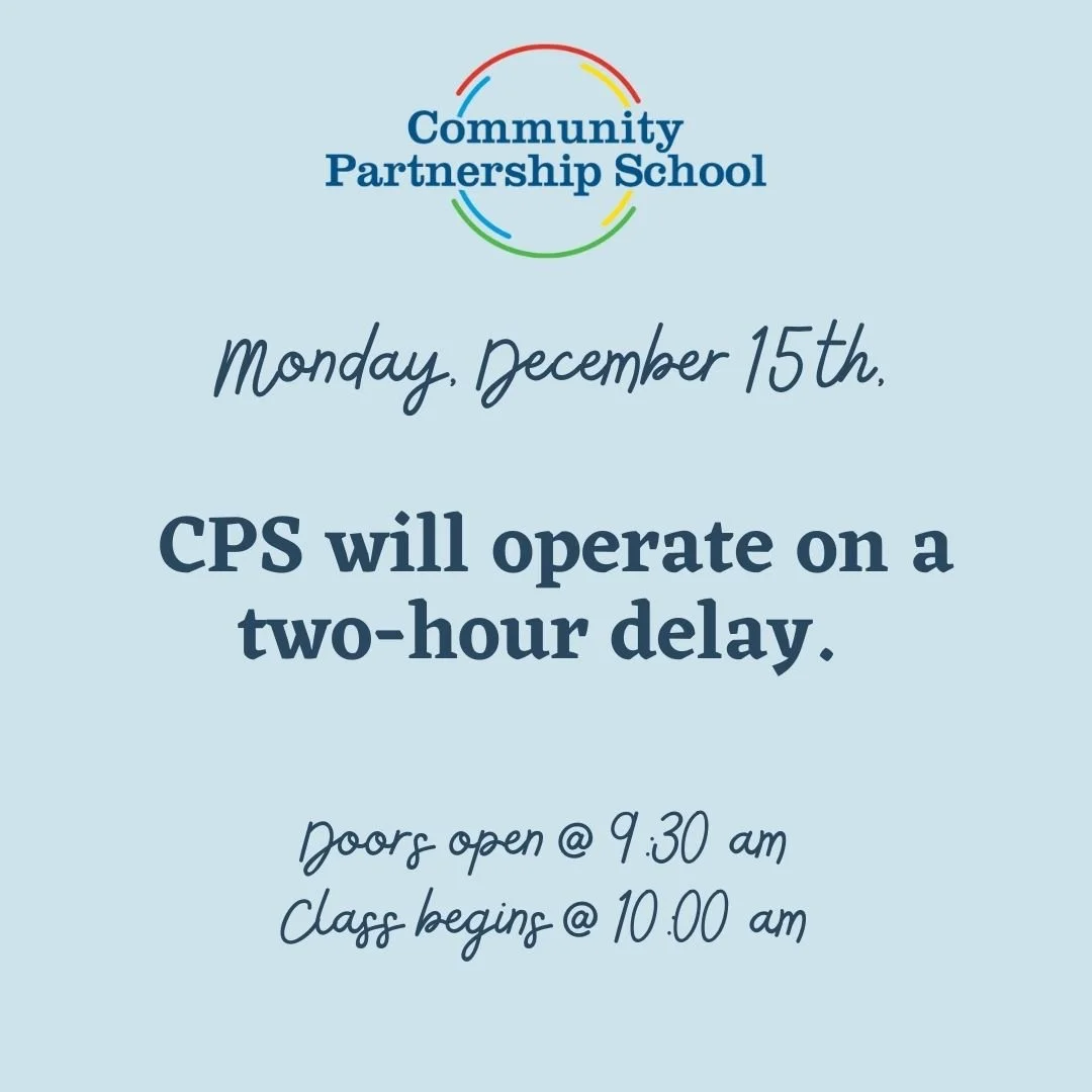 Due to the drop in temperature and the potential for ice during the morning commute, CPS will operate on a two-hour delay tomorrow morning.  Doors will open for students at 9:30am and classes will begin at 10:00am. School buses will run on a two-hour