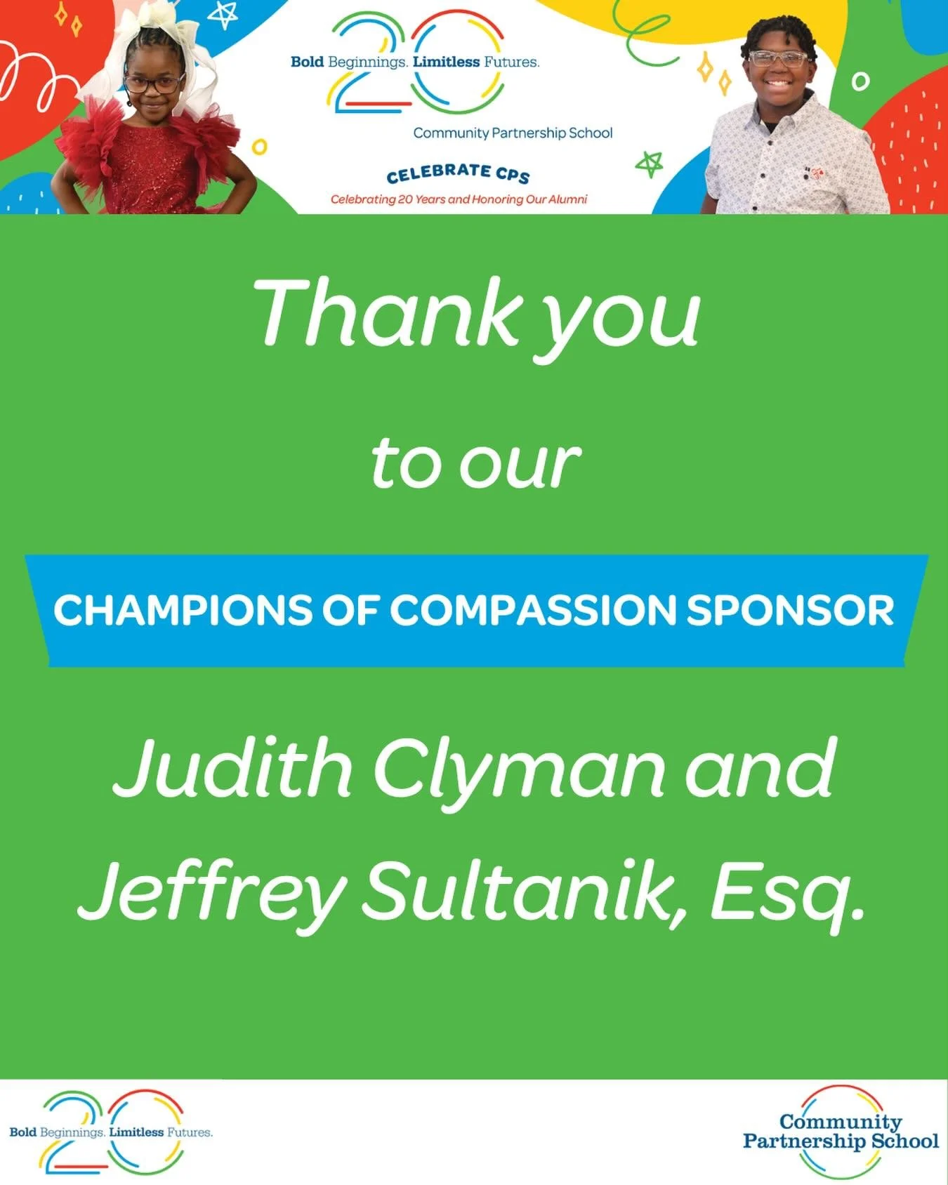 Thank you to our Champions of Compassion Sponsor, Judith Clyman and Jeffrey Sultanik, Esq., for supporting Celebrate CPS 2026 and helping us celebrate 20 years of CPS! 🌟

Join us on May 21 at Fairmount Water Works as we honor 20 years of impact and 