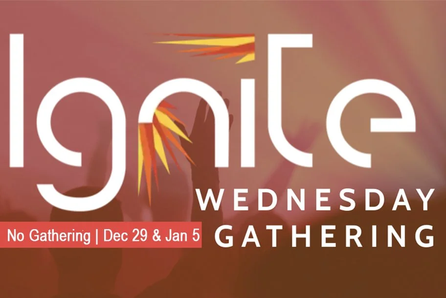 NO IGNITE STUDENT MINISTRY DEC 29 & JAN 5
