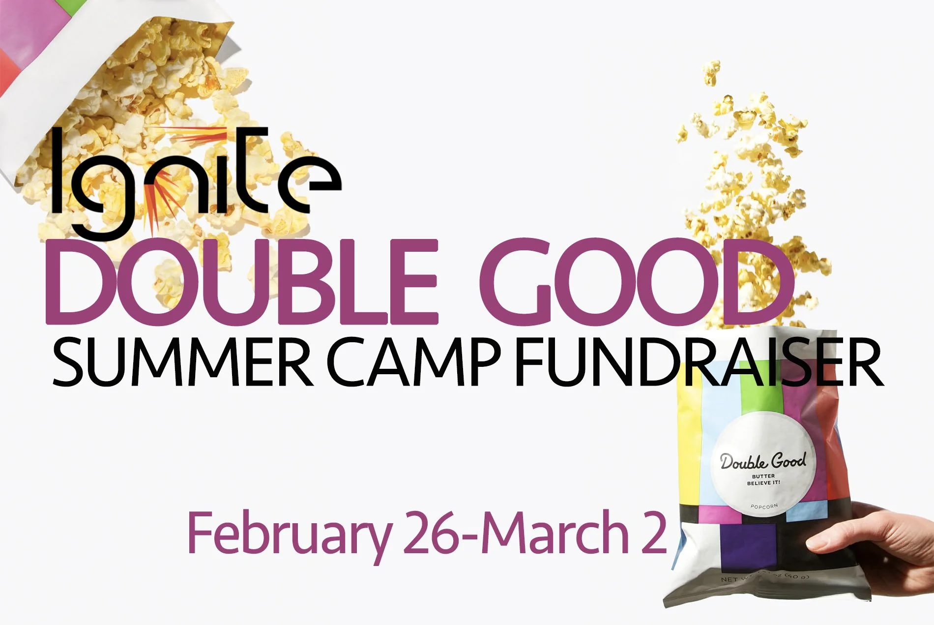 IGNITE DOUBLE GOOD CAMP FUNDRAISER 