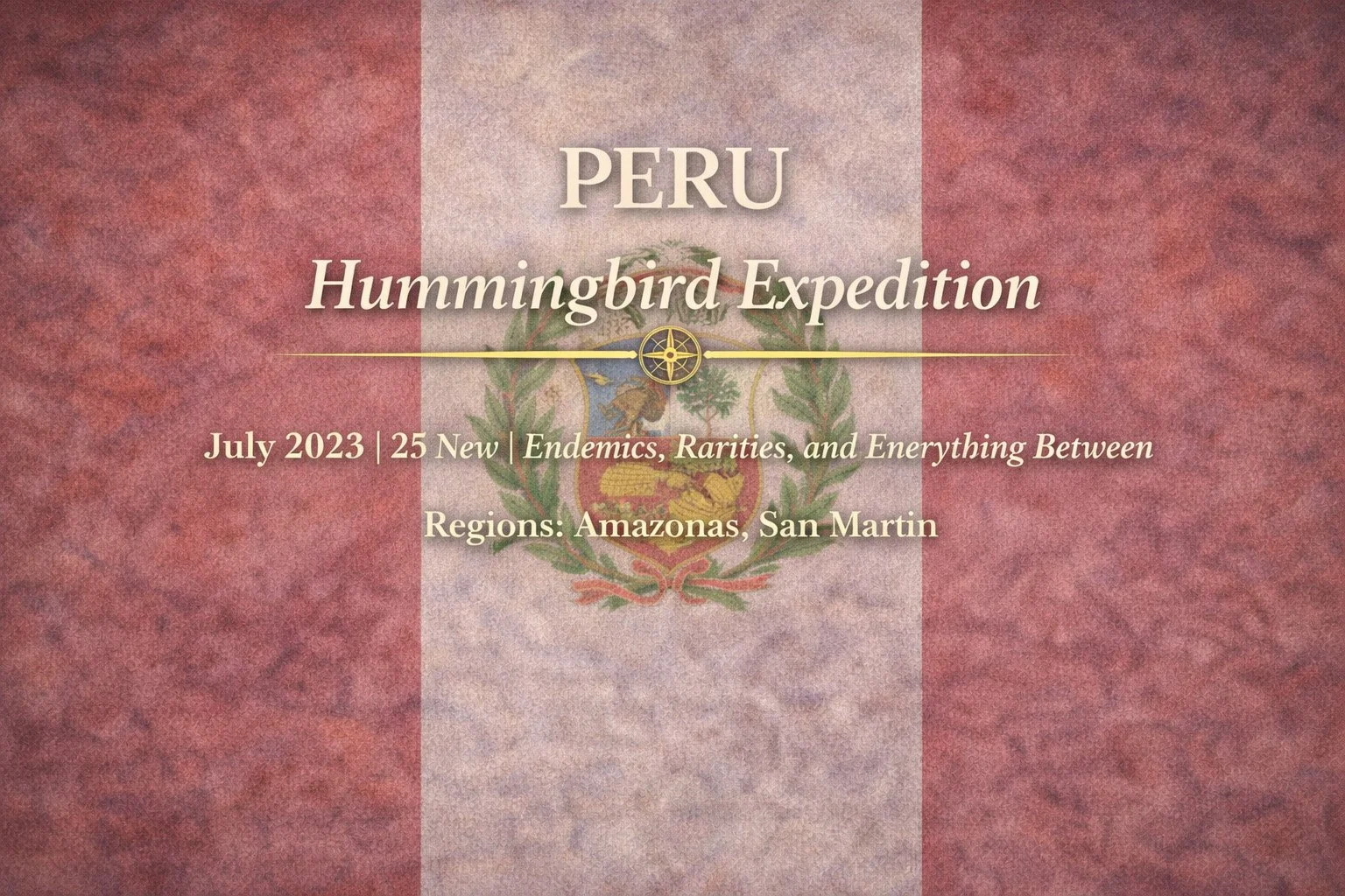 Peru Hummingbird Expedition | July 2023