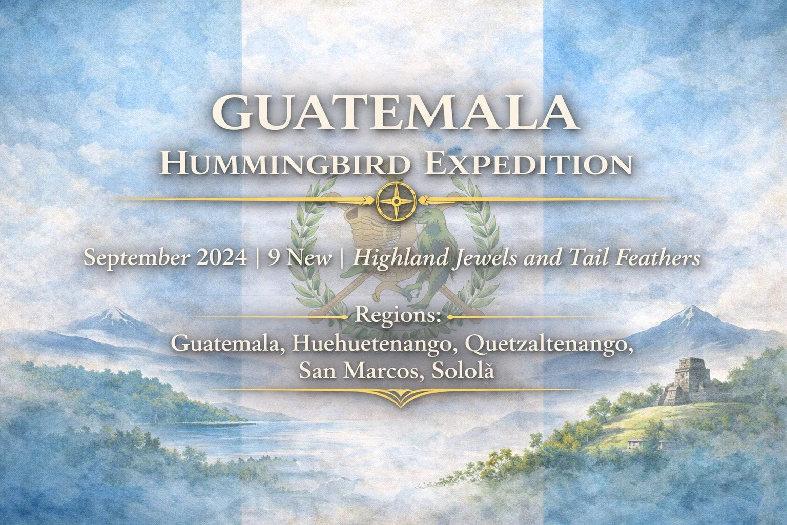 Guatemala Hummingbird Expedition | September 2024