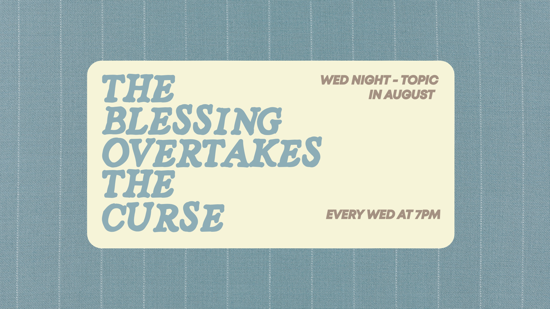 MIDWEEK