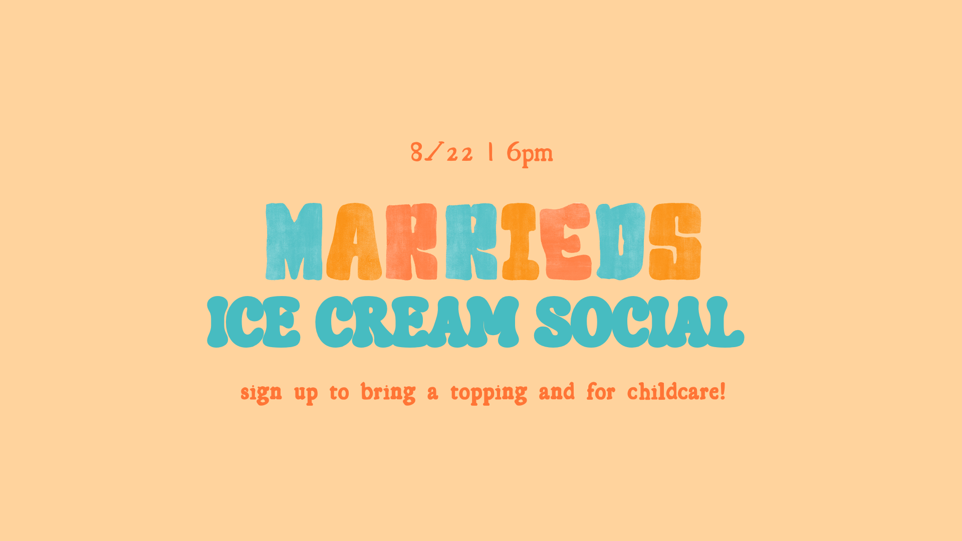 MARRIED LIFE ICE CREAM SOCIAL