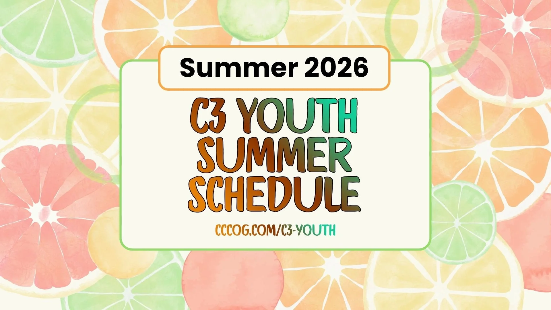 C3 Youth Summer Schedule