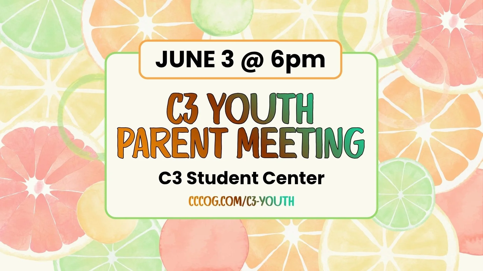 C3 Youth Parent Meeting