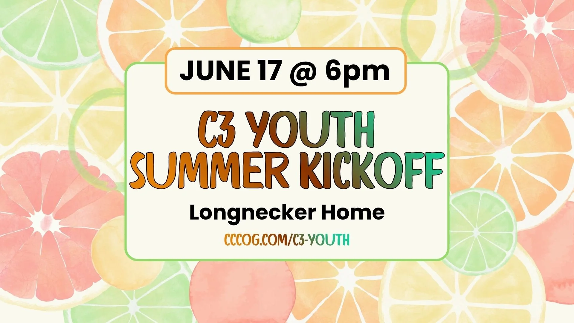 C3 Youth Summer Kickoff