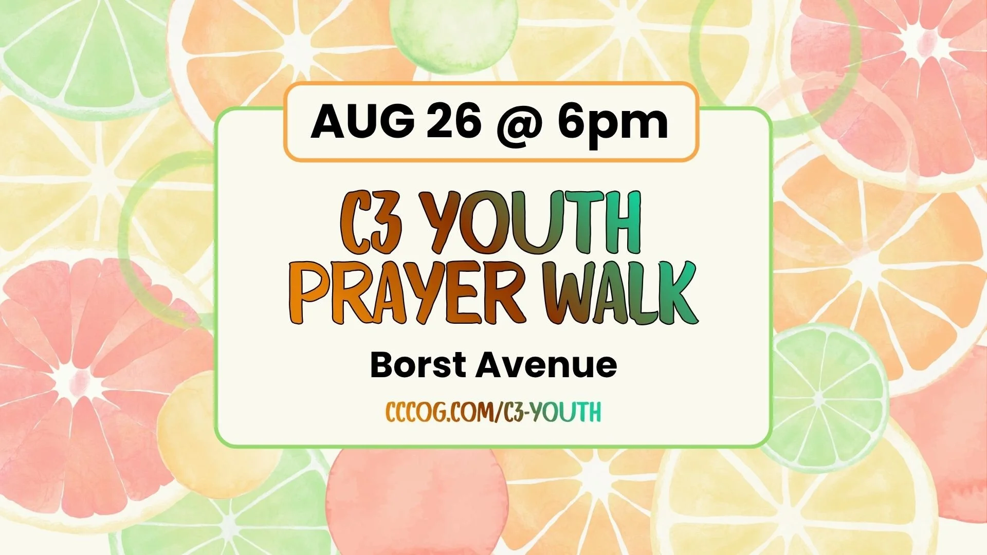 C3 Youth Prayer Walk