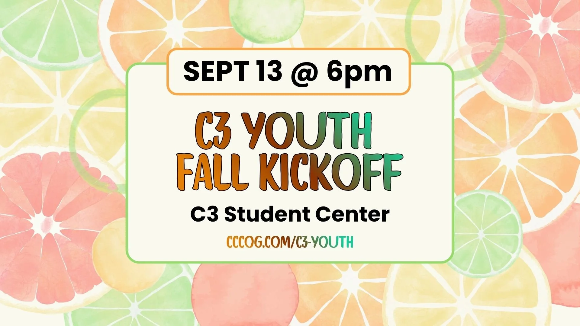 C3 Youth Fall Kickoff