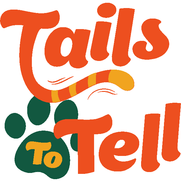 Graphic design with the phrase "Tails to Tell" in bold, playful orange font, decorated with a striped orange and yellow tail, and a green paw print with the word "To" inside.