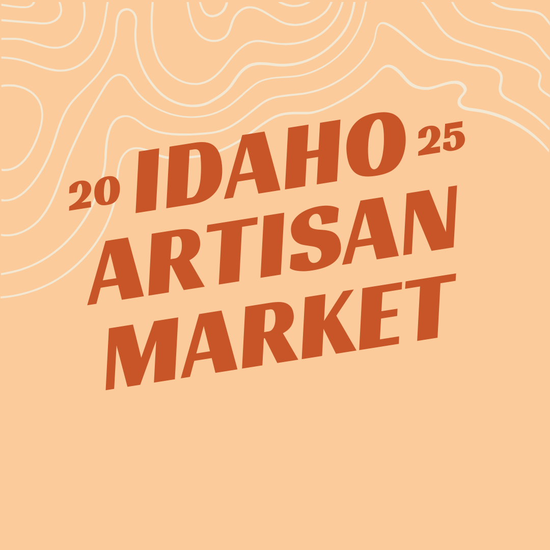 Idaho Artisan Market 2025
