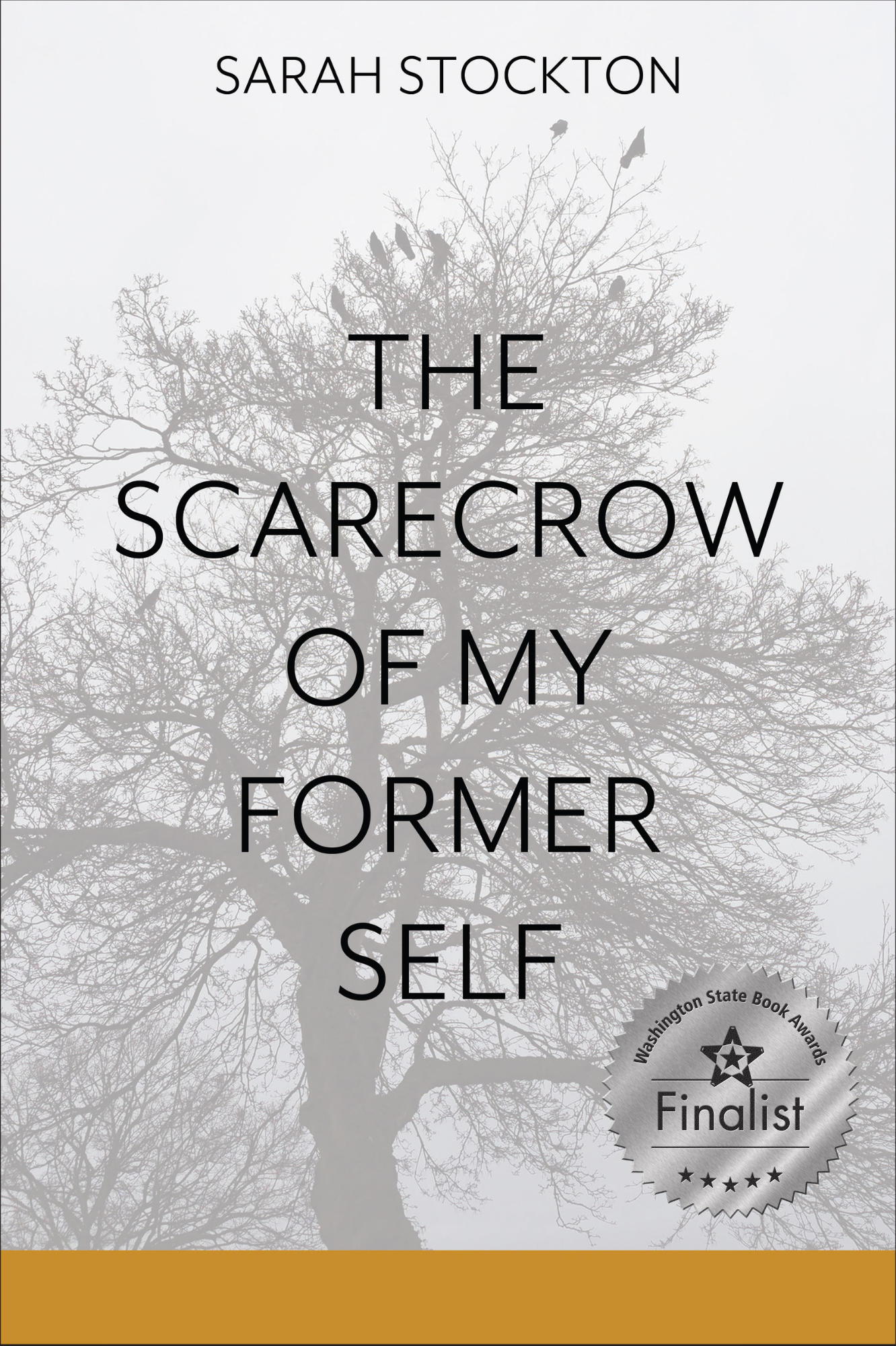 a full-sized tree with crows perched in the upper, bare branches, and the words Scarecrow of My Former Self and Sarah Stockton written across the front.