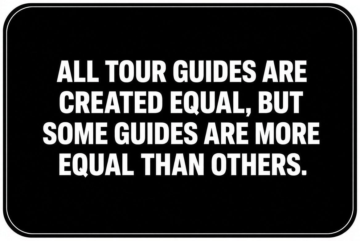 The Guide Is the Tour - Why Booking Decisions Often Get It Wrong