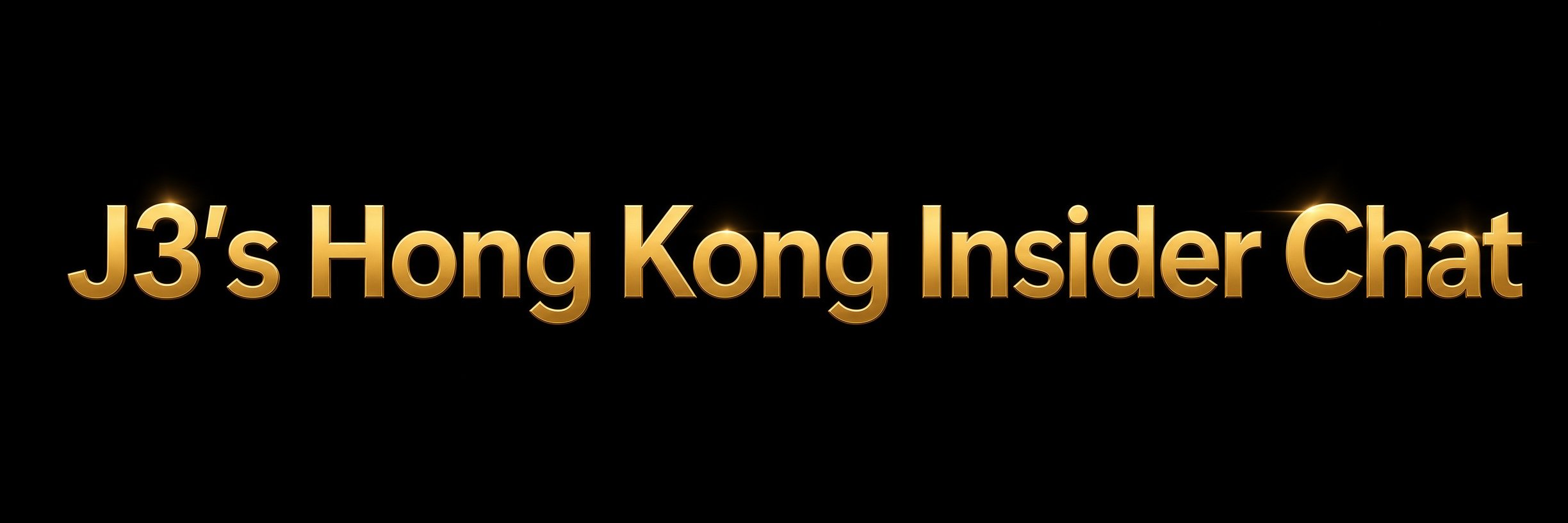 J3 Consultants Hong Kong Insider Chats - This is my Hong Kong, The Real Hong Kong