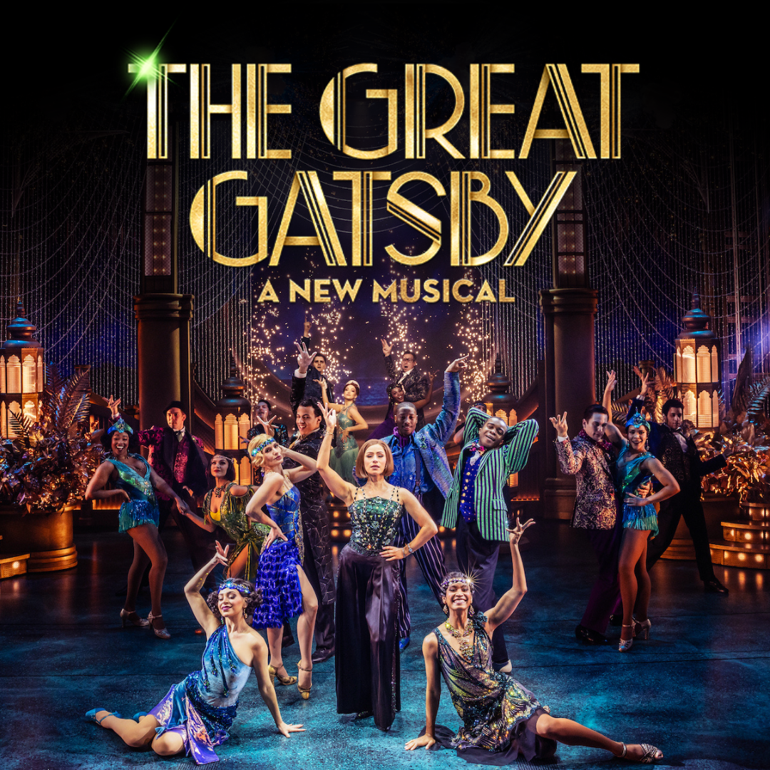 Champagne, Jazz &amp; Drama: Why The Great Gatsby Is Dallas’ Must-See Broadway Night This February