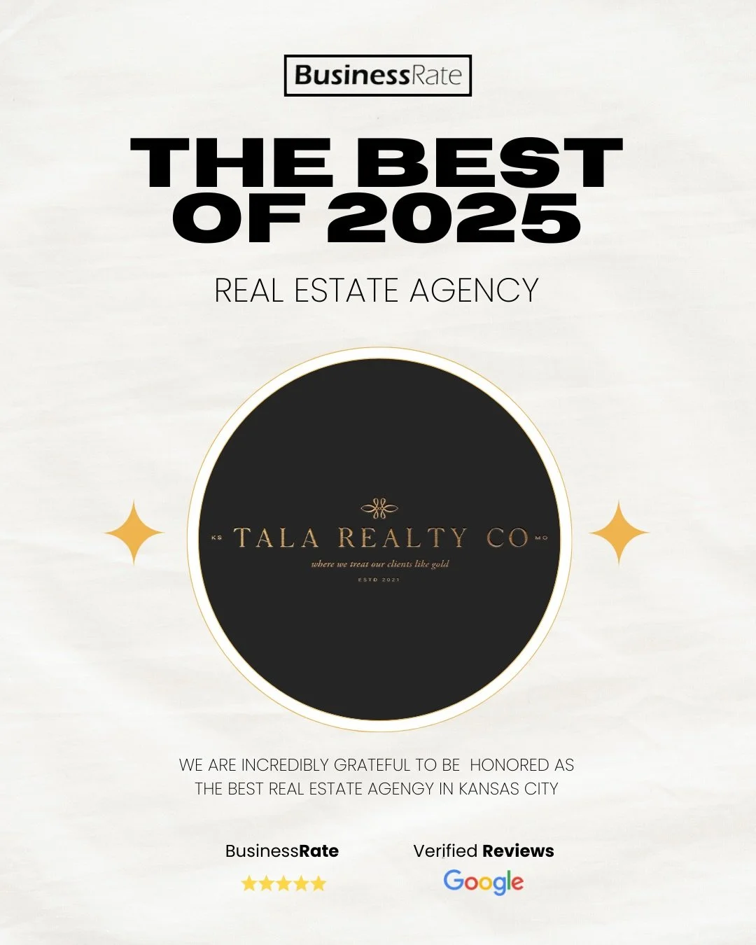 ✨Blessed to be the best✨😉

Tala Realty Co was recognized as the BEST of 2025 Broadway Gillham Award Winner in the Real Estate Agency Category. 

Business Rate identifies local leaders in customer satisfaction, brand reputation, and service excellenc
