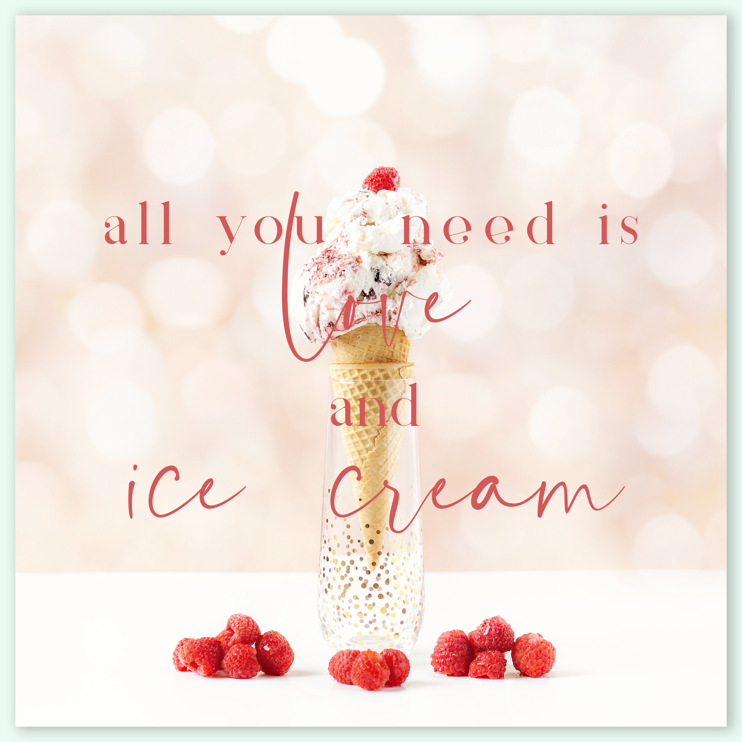 All you need is love and Ice Cream 2.jpg