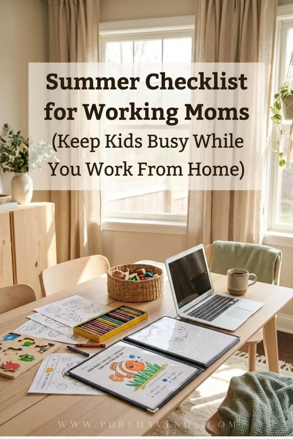 Summer Checklist for Working Moms (Keep Kids Busy While You Work From Home)
