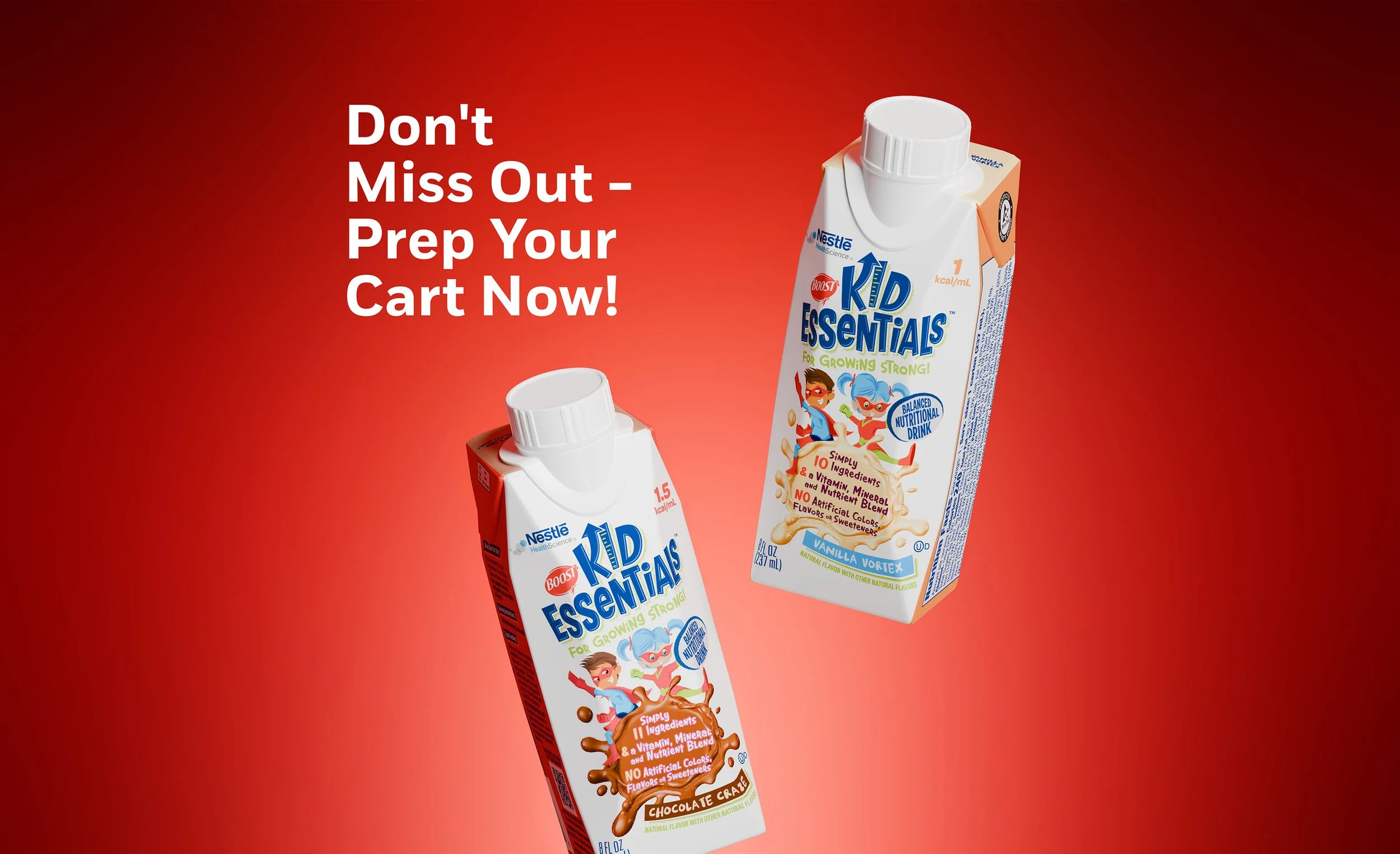Two cartons of Boost Kid Essentials nutritional drink, one vanilla and one chocolate, with the message "Don't Miss Out - Prep Your Cart Now!" on a red background.