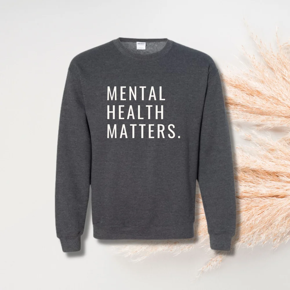 Mental Health Matters Sweatshirt — Know Your Worth Counseling