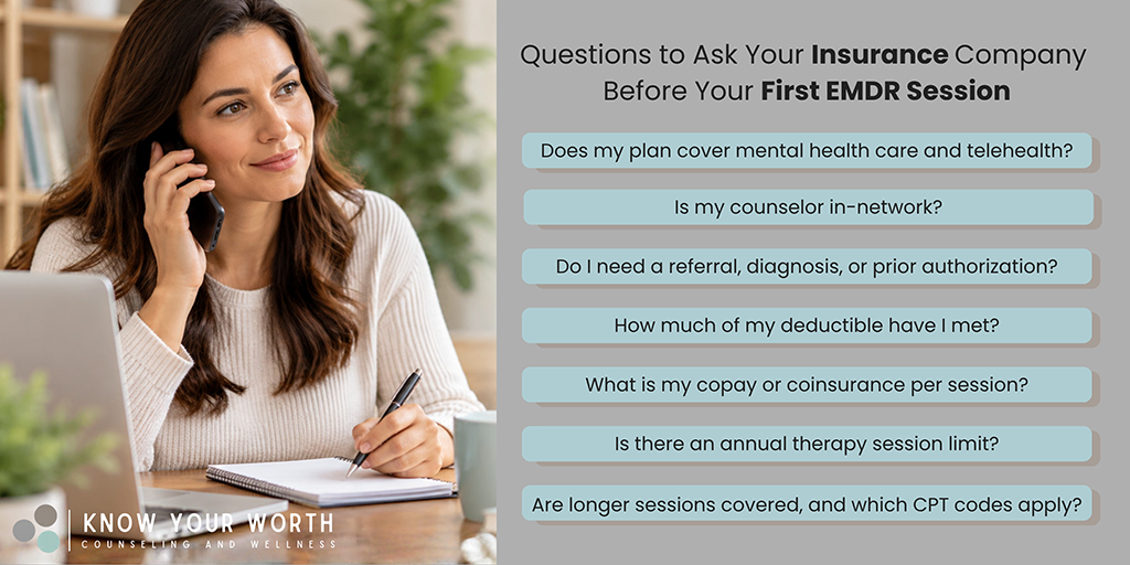 Questions to Ask Your Insurance Company Before Your First EMDR Session